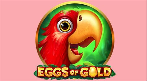 Eggs of Gold 4